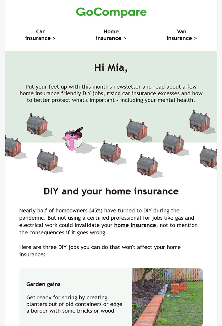 This Home insurance email was created for GoCompare By EmailGeek to show case newletter content on DIY project in the pandemic 