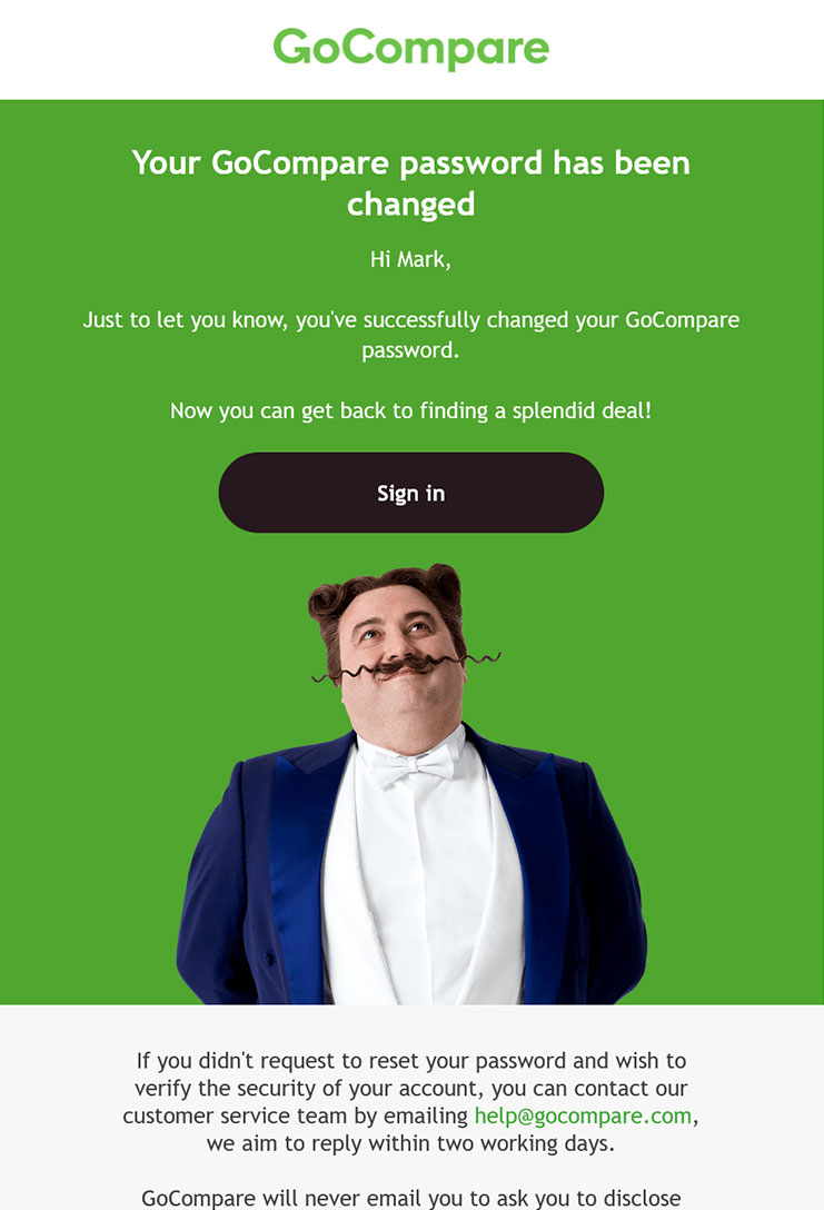 This is a email developed for password reset, GoCompare Focused Brand First on Everything